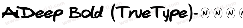AiDeep Bold (TrueType)字体转换
